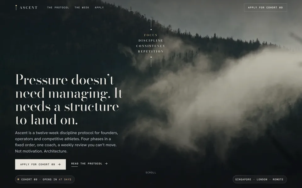 The Ascent homepage: &lsquo;Pressure doesn&rsquo;t need managing. It needs a structure to land on.&rsquo; beside a hairline dropping through fog over a fir ridge, with Focus, Discipline, Consistency and Repetition stacked on the line.